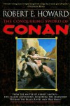 The Conquering Sword of Conan (Conan of Cimmeria, Book 3) - Robert E. Howard, Gregory Manchess, Patrice Louinet