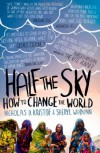 Half the Sky: Turning Oppression into Opportunity for Women Worldwide - Nicholas D. Kristof, Sheryl WuDunn