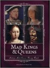 Mad Kings & Queens - Alison Rattle, Allison Vale