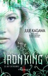 The Iron King - El rey de hierro  - Julie Kagawa