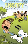 Snoopy: Mutluluk sıcak bir battaniyedir, Charlie Brown! - Charles M. Schulz, Stephan Pastis, Craig Schulz, Bob Scott