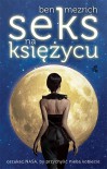 Seks na księżycu - Ben Mezrich