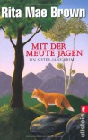 Mit der Meute jagen - Rita Mae Brown