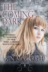 The Coming Dark - Erin McCarthy