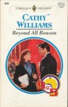 Beyond All Reason (9-5) (Harlequin Presents, No 1829) - Cathy Williams