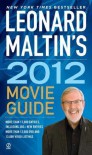 Leonard Maltin's 2012 Movie Guide - Leonard Maltin