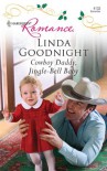 Cowboy Daddy, Jingle-Bell Baby (Harlequin Romance) - Linda Goodnight