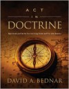 Act in Doctrine - David A. Bednar