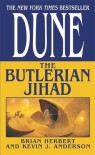 The Butlerian Jihad  - Brian Herbert, Kevin J. Anderson