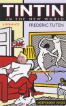 Tintin In The New World - Frederic Tuten