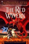 The Red Wyvern - Katharine Kerr