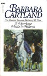 A Marriage Made in Heaven - Barbara Cartland