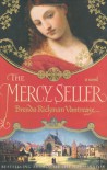 The Mercy Seller - Brenda Rickman Vantrease