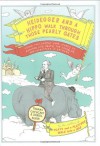 Heidegger and a Hippo Walk Through Those Pearly Gates: Using Philosophy (and Jokes!) to Explore Life, Death, the Afterlife, and Everything in Between - Thomas Cathcart, Daniel Klein