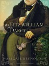 Mr. Fitzwilliam Darcy: The Last Man in the World - Abigail Reynolds