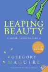 Leaping Beauty - Chris L. Demarest, Gregory Maguire