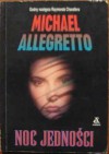 Noc jedności - Michael Allegretto