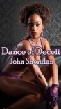 Dance of Deceit - John Sheridan