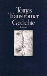 Gedichte - Tomas Tranströmer