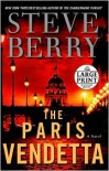 The Paris Vendetta (Cotton Malone Series #5) - Steve Berry