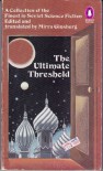 The Ultimate Threshold: A Collection of the Finest in Soviet Science Fiction - Mirra Ginsburg