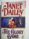 The Glory Game - Janet Dailey