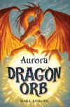 Aurora (Dragon Orb) - Mark Robson