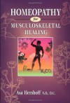 Homeopathy for Musculoskeletal Healing - Asa Hershoff