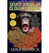 Seven Views of Olduvai Gorge - Hugo and Nebula Winner - Mike Resnick