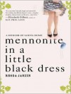 Mennonite in a Little Black Dress: A Memoir of Going Home (MP3 Book) - Rhoda Janzen, Hillary Huber