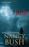 Hush - Nancy Bush