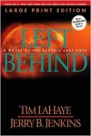Left Behind (Large Print): A Novel of the Earth's Last Days - Tim LaHaye, Jerry B. Jenkins