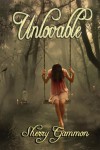 Unlovable (Contemporary YA Fiction) (The Port Fare Series) - Sherry Gammon