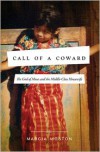 Call of a Coward: The God of Moses and the Middle-Class Housewife - Marcia Moston