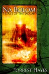 Na Bolom: House of the Jaguar - Forrest Hayes