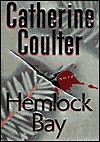 Hemlock Bay  - Catherine Coulter