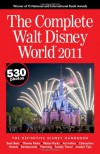 The Complete Walt Disney World 2011 - Julie Neal;Mike Neal