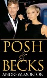 Posh & Becks - Andrew Morton