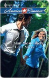 The Man Most Likely  (Harlequin American Romance, #1259) - Cindi Myers