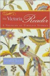 The Victoria Reader: A Treasury of Timeless Stories - Victoria Magazine, Michele B. Slung