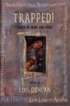 Trapped: Cages of Mind and Body - Lois Duncan