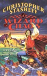 A Wizard in Chaos - Christopher Stasheff