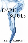 Dark Souls  - Ketley Allison