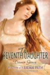 The Seventh Daughter (The Faerie Path #3) - Allan Frewin Jones