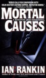 Mortal Causes - Ian Rankin