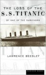 Loss Of The Ss Titanic Pa - Beesley