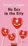 No Sex In The City - Jenny Colgan