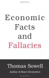 Economic Facts and Fallacies - Thomas Sowell
