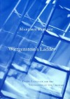 Wittgenstein's Ladder: Poetic Language and the Strangeness of the Ordinary - Marjorie Perloff