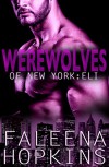 Werewolves of New York: Eli (Werewolves of... Book 2) - Faleena Hopkins